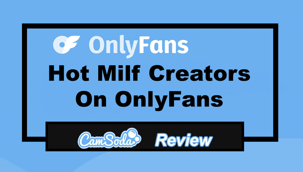 milf onlyfans creators